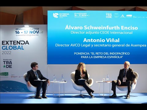 EXTENDA GLOBAL 2022 - PONENCIA ÁLVARO SCHWEINFURTH Y ANTONIO VIÑAL "El Reto del Indo-Pacífico"