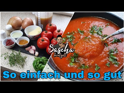 Beste Tomatensauce aus frischen Tomaten brutzeln | Sascha brutzelt