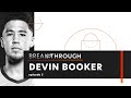Breakthrough Episode 5 Devin Booker