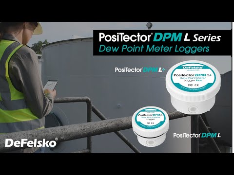DEFELSKO How to Remotely Log and Monitor Environmental Conditions with the PosiTector DPM L Series