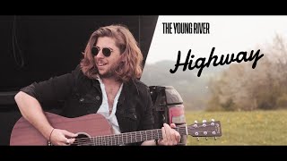 The Young River - Highway video