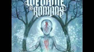 We came as Romans - We are The Reasons