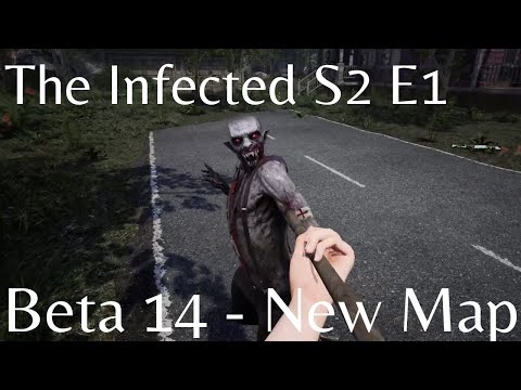 The Infected S2 E1 - Beta Branch 14 - First Look At New Map