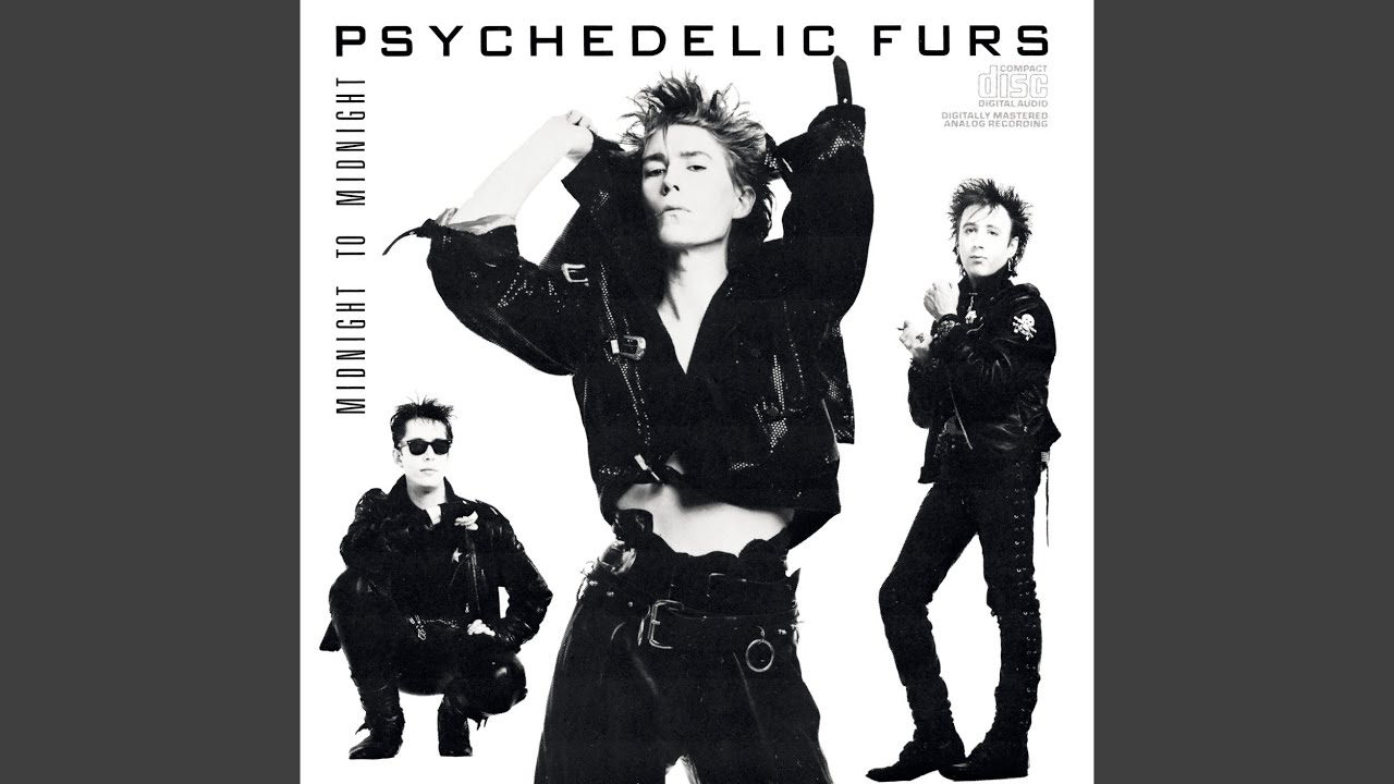 The Psychedelic Furs - Midnight To Midnight • CIB trailer