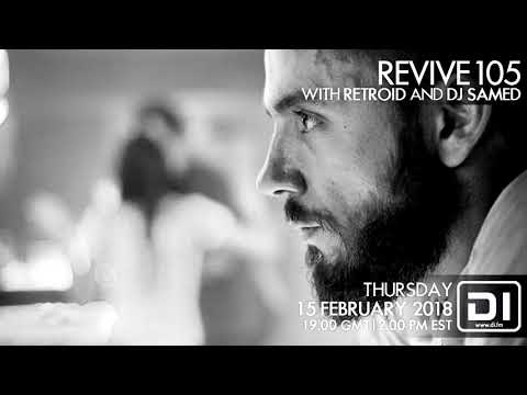 Revive 105 With Retroid And Dj Samed (15-02-2018)