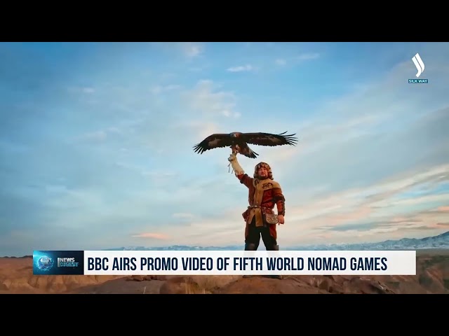 BBC airs promo video of fifth World Nomad Games