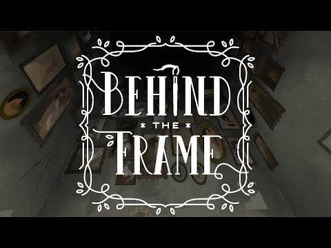 Behind the Frame | Launch Trailer thumbnail