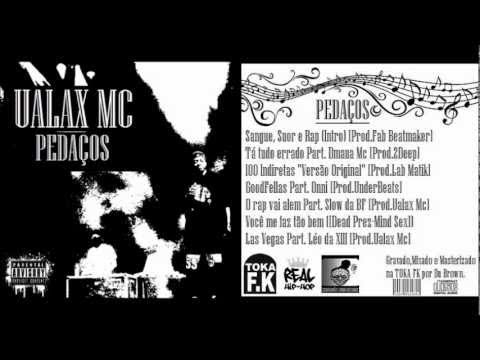 Ualax Mc Part. Dmaua Mc - Tá tudo errado [Prod.2Deep]