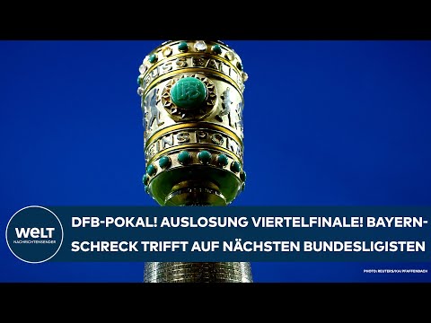 DFB-POKAL: Auslosung Viertelfinale! Bayern-Schreck Saarbrücken empfängt nächsten Bundesligisten
