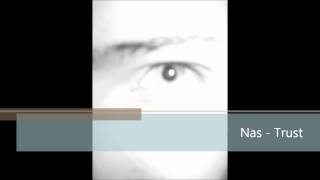 Nas - Trust (Bonus Track) (2012)