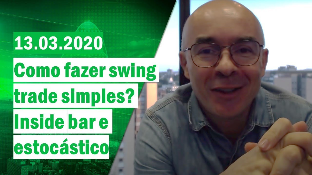 Como fazer swing trade? simples e objetivo! Inside bar e estocastico