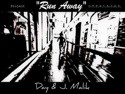 Day & J. Malik - Run Away