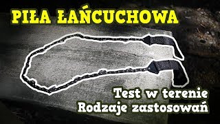 RĘCZNA PIŁA ŁAŃCUCHOWA / TEST W TERENIE / DESZCZ / BUSHCRAFT / OUTDOOR / SURVIVAL