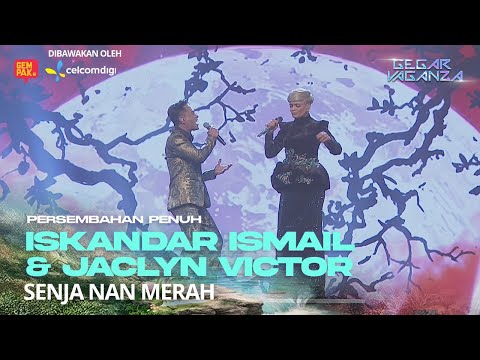 ISKANDAR ISMAIL & JACLYN VICTOR - SENJA NAN MERAH | GV12 #CelcomDigiGV12 #CelcomDigiPrepaid5G