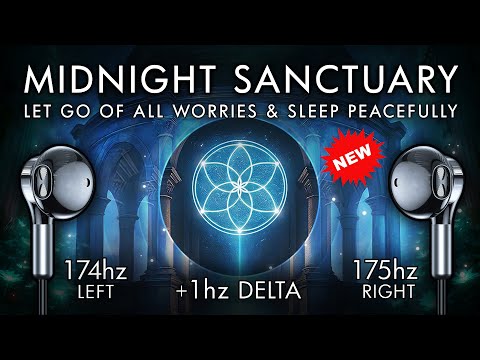 Midnight Sanctuary - 1 Hz Delta Wave Binaural Beats - Let Go of All Worries & Sleep Peacefully
