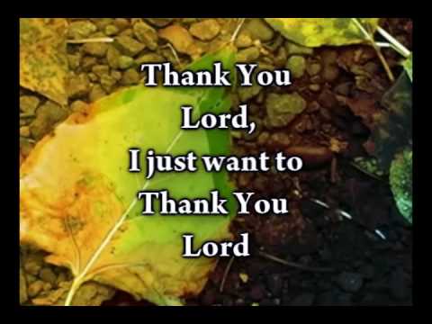 Thank You Lord - Don Moen - Worship Video w/lyrics
