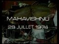 1974 - Mahavishnu Orchestra -  Sapphire Bullets in Antibes, France