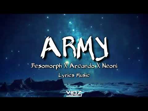 Besomorph X Arcando X Neoni - Army (Lyrics Music)