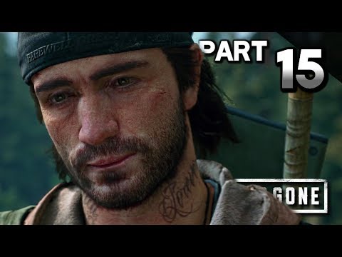 DAYS GONE Walkthrough Gameplay Part 15 · I Got A Job For You (PS4 Pro) |【XCV//】