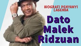 Download lagu DATO MALEK RIDZUAN - BIOGRAFI mp3