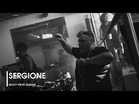Sergione Full Dj Set @ Enjoy Privè Sassari for Jetlag