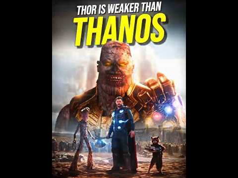 Thor is far weaker than Infinity War Thanos | Thor vs Thanos
