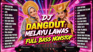Download lagu DJ DANGDUT MELAYU LAWAS FULL BASS NONSTOP 2026 🔥 Aduh Buyung, Perawan dan Bujang mp3
