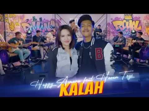 HAPPY ASMARA FT HASAN TOYS - KALAH ( Official Live Video Royal Music )