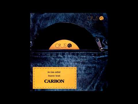Carbon - Je čas odísť/Ikarov brat [Single]