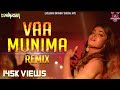 DJ VINATER Vaa Munima Mix Birthday Special Release Tamil Dance Hits 2022