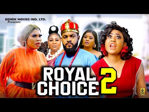 ROYAL CHOICE SEASON 2 (New Movie)Stephen Odimgbe,Gina King& Rosabelle  -2024 Latest Nollywood Movie