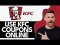 How To Use KFC Coupons Online 2024 | Redeem KFC Promo Code (Easy Way)