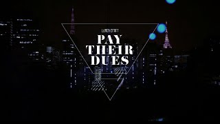 Lumen Craft - Pay Their Dues [Official Music Video]