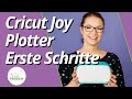Cricut Joy Plotter Einrichten Und Erste Schritte