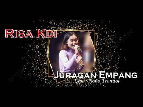 Juragan Empang II Risa Kdi II KMS Production