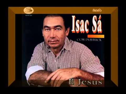 Foi Jesus - Isac Sá