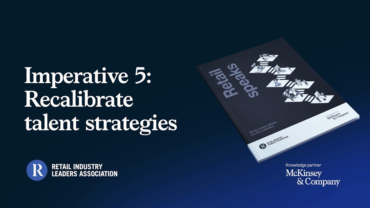How retailers can recalibrate their talent strategies