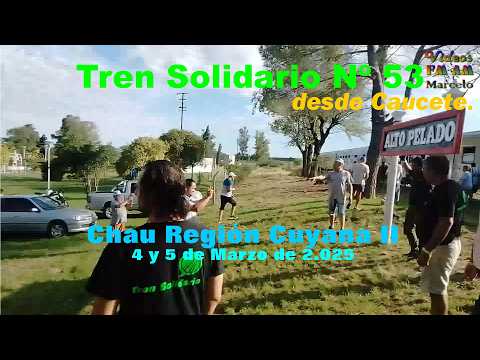 Tren Solidario Nº 53; Caucete: Chau Región Cuyana II