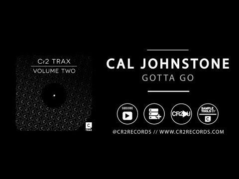 Cal Johnstone - Gotta Go