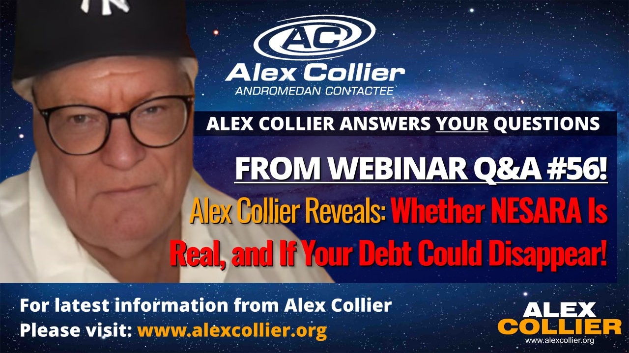 Alex Collier Reveals Whether NESARA Is Real, and If Your Debt Could Disappear!