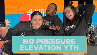 &quot;No Pressure&quot; - Elevation Youth | TC Kidz Hype Squad