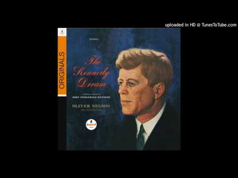 The Rights Of All - Album The Kennedy Dream Version - Oliver Nelson (1963)