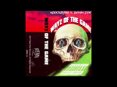 Renn Foe x Apoc Krysis - Wayz of the Game (Prod. by Apoc Krysis)