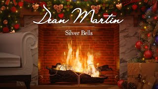 Dean Martin - Silver Bells (Fireplace Video - Christmas Songs)