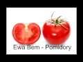 Ewa Bem - Pomidory