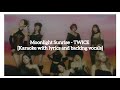 Moonlight Sunrise - Twice [Karaoke with lyrics and backing vocals] #kpop #twice #once