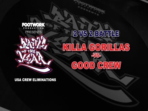 Battle of the Year USA Crew Eliminations 2013 - Good Crew vs Killa Gorrillas