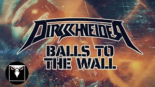 DIRKSCHNEIDER - Balls To The Wall (feat. Joakim Brodén) (Official Lyric Video)