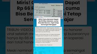 Miris! Guru Honorer Dapat Rp 66 Ribu Sebulan, Cuma Bisa Beli Bensin, Tapi Tetap Semangat Mengajar