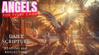 PFL-Scripture Reading and Reflection: Angels for Every Child